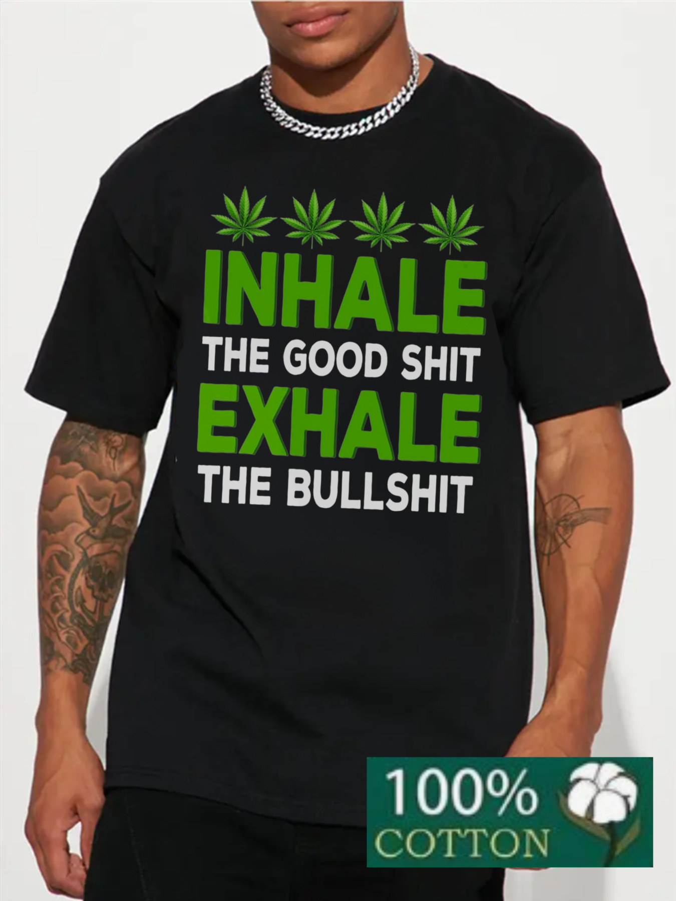 Men's Graphic T-Shirt Inhale The Good Shit Exhale The Bullshit With Green Leaf Motifs On Black Cotton Shirt