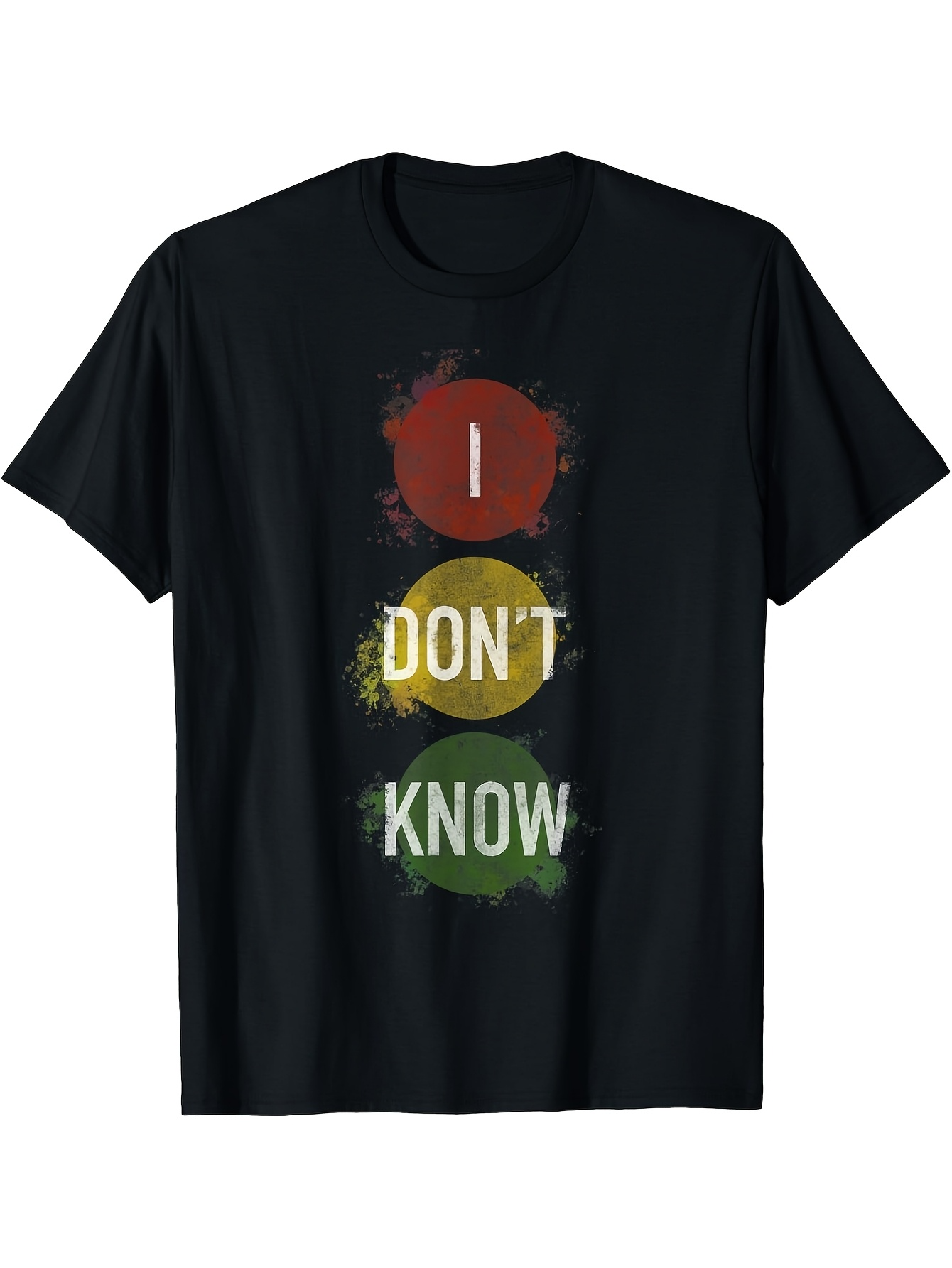 Men's Graphic T-Shirt I Dont Know Traffic Light With Colorful Grungy Painted Circles Graphic Shirt