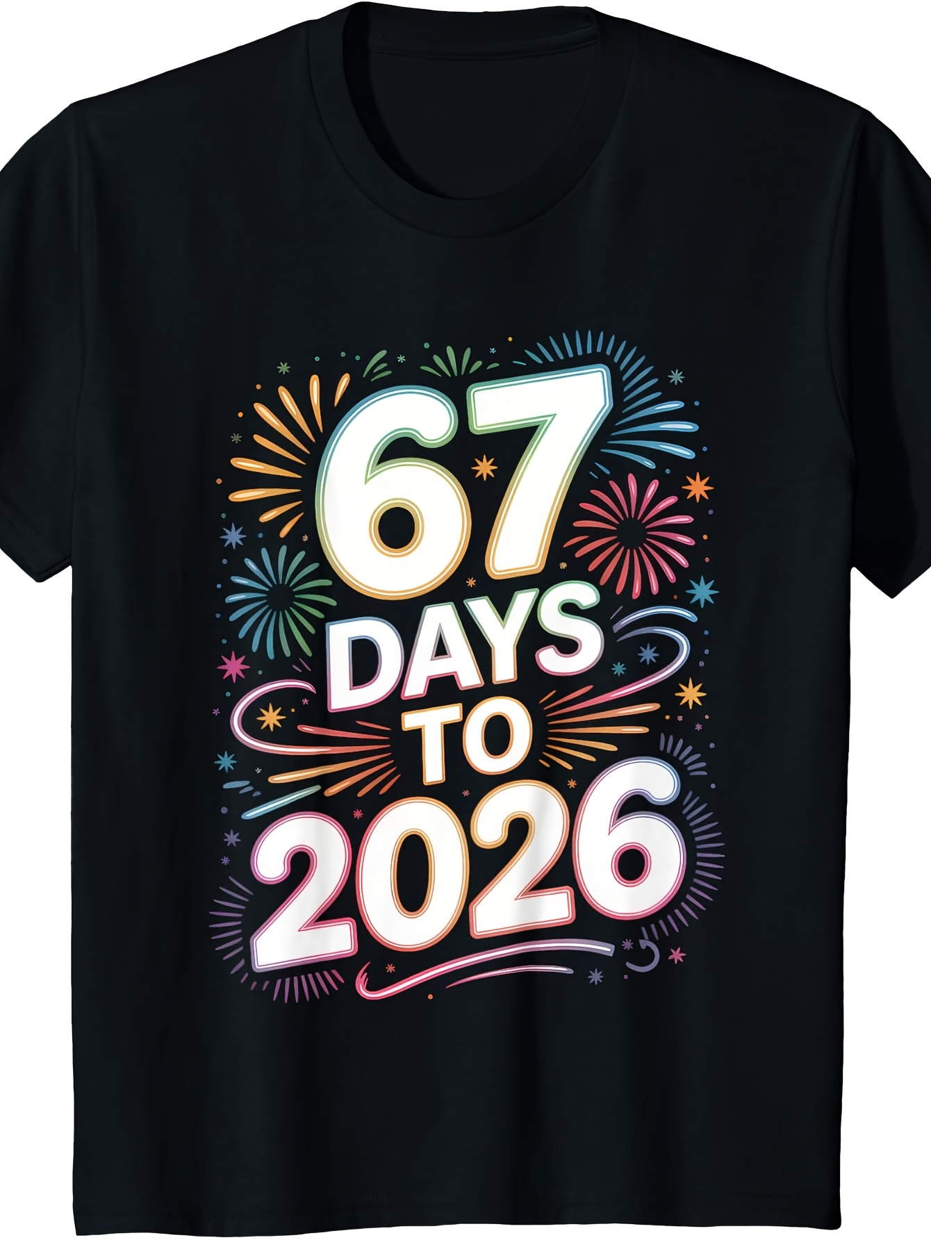 Men's Graphic T-Shirt 67 Days To 2026 Neon Fireworks With Swirling Colorful Burst Countdown