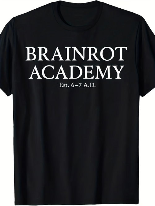 Men's Graphic T-Shirt Brainrot Academy Est Six To Seven AD Statement On Classic Black Shirt