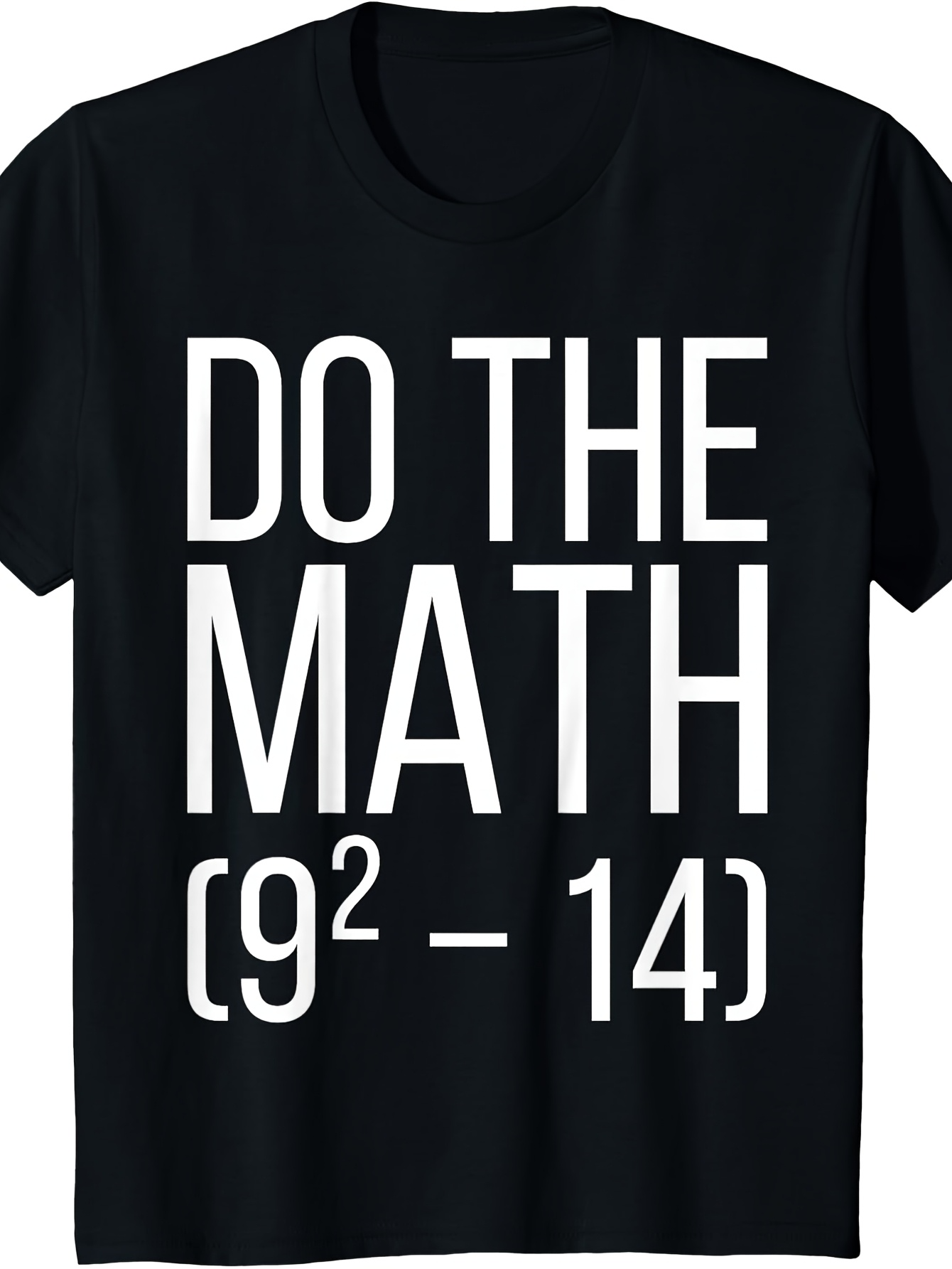 Men's Graphic T-Shirt Do The Math Equation With Bold White Numbers Statement T Shirt