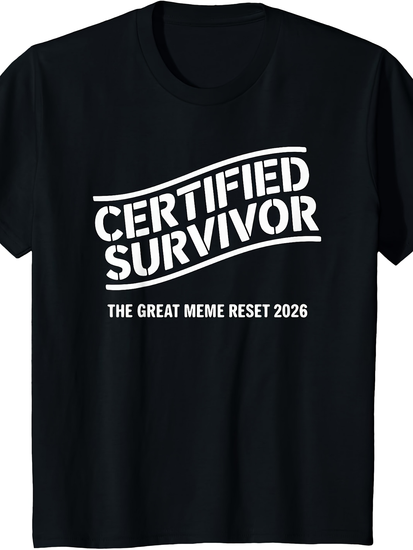Men's Graphic T-Shirt Certified Survivor The Great Meme Reset 2026 Bold Lettering On Soft Black Cotton T Shirt