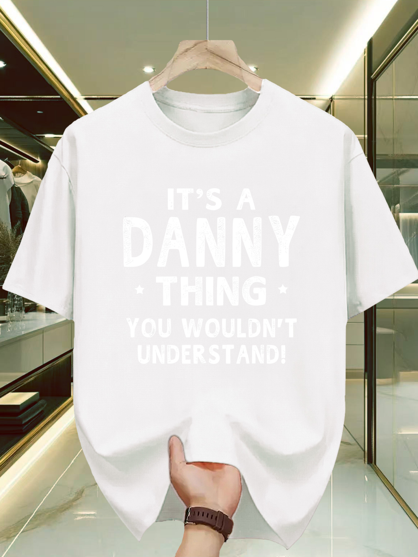 Men's Graphic T-Shirt Its A Danny Thing You Wouldnt Understand Bold Statement Typography Shirt