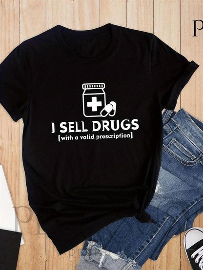 Men's Graphic T-Shirt I Sell Drugs Prescription Bottle And Pills Illustration Under A Bold Statement
