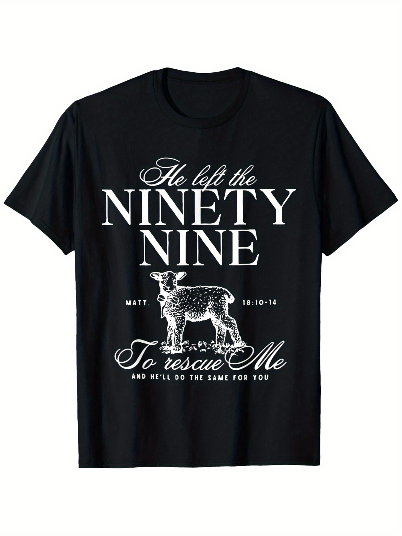 Men's Graphic T-Shirt He Left The Ninety Nine To Rescue Me Gentle Lamb Graphic T Shirt