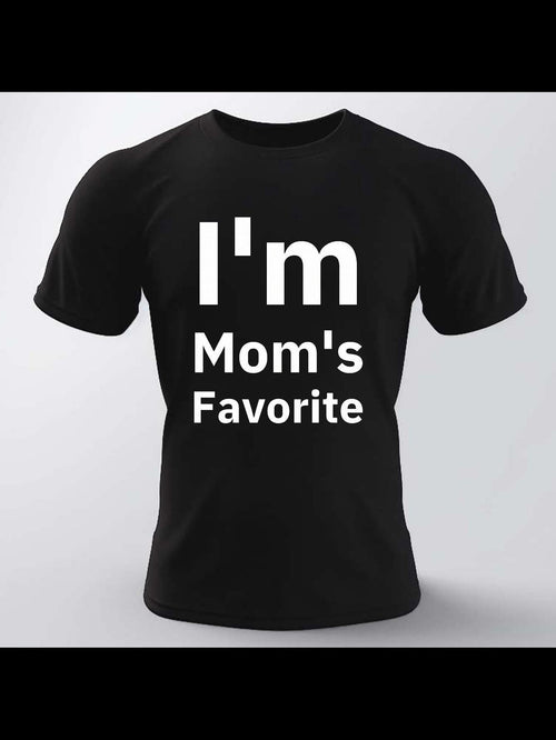 Men's Graphic T-Shirt Im Moms Favorite Bold White Text On Solid Black Fabric T Shirt
