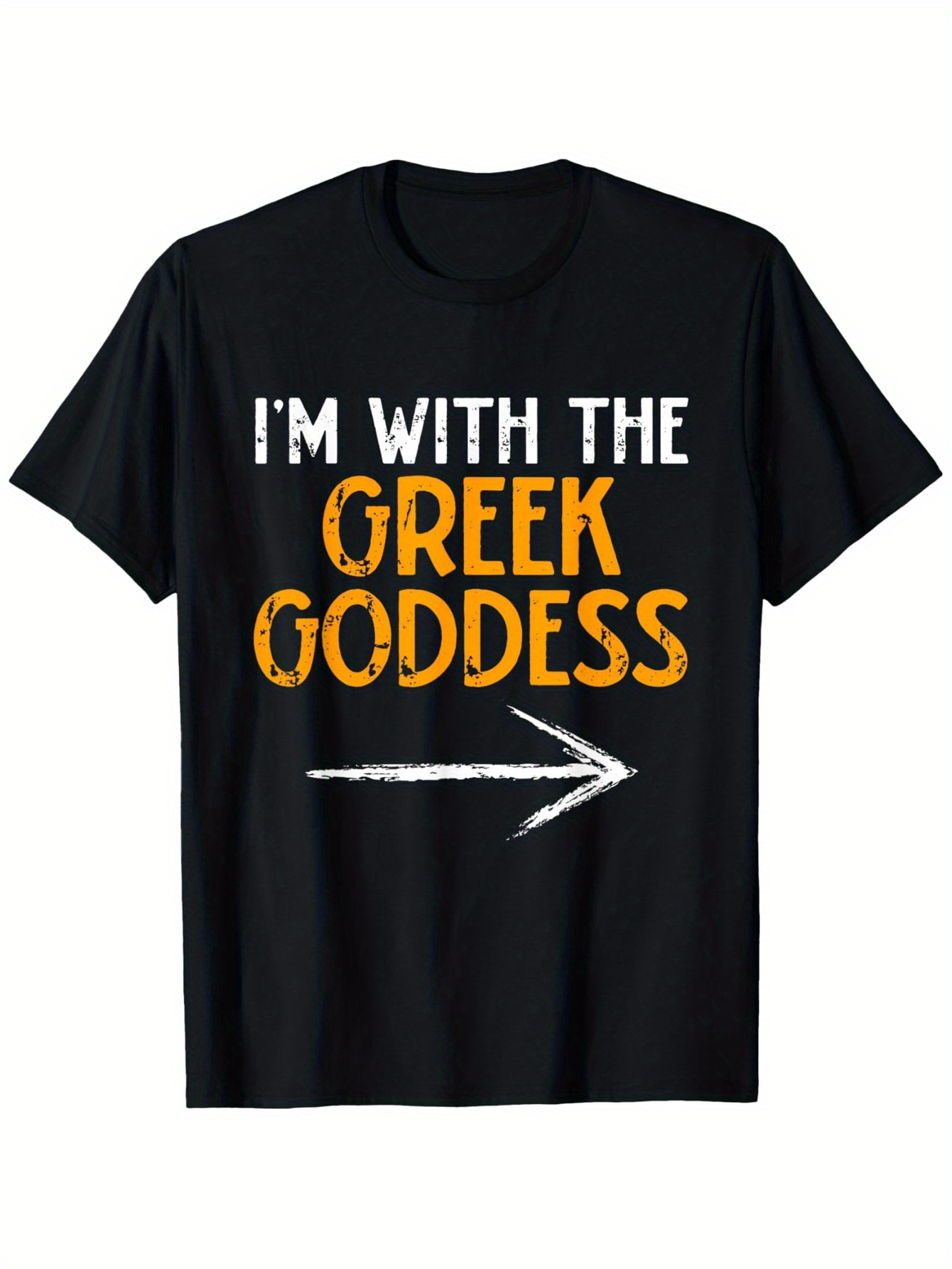Men's Graphic T-Shirt Im With The Greek Goddess Bold Lettering And White Arrow Print Shirt