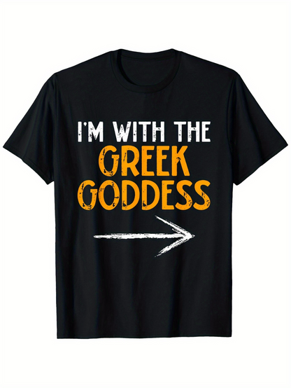 Men's Graphic T-Shirt Im With The Greek Goddess Bold Lettering And White Arrow Print Shirt