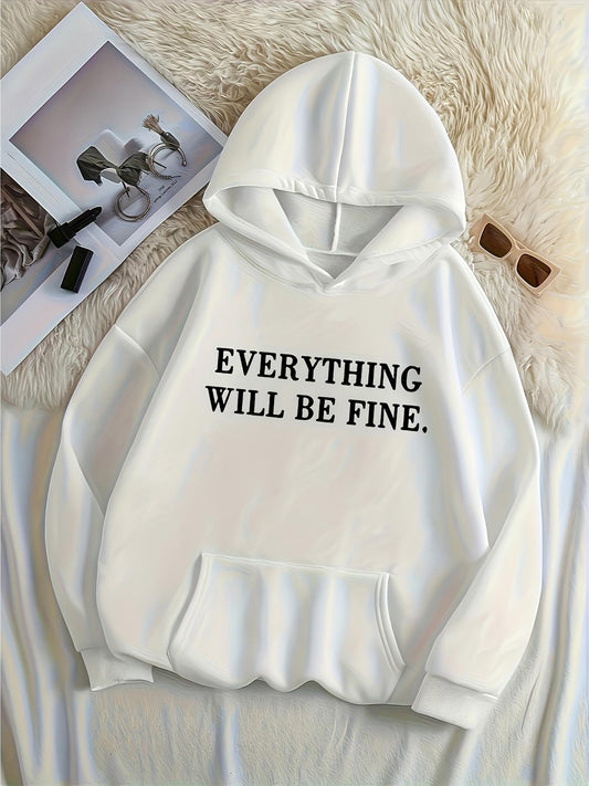 Women's Graphic Hoodie Everything Will Be Fine Calming Minimalist Lettering Design Hoodie