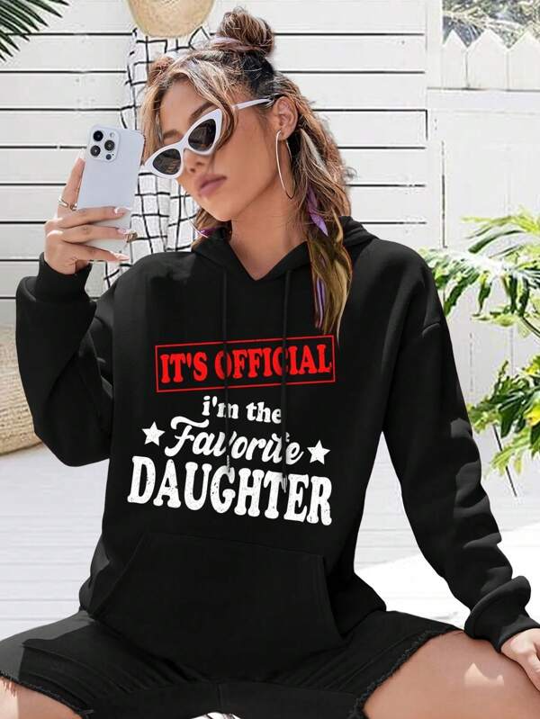 Women's Graphic Hoodie Its Official Im The Favorite Daughter Statement Typography Hoodie