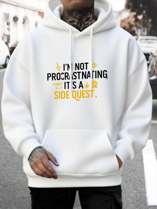 Men's Graphic Hoodie Im Not Procrastinating It Is A Side Quest Urban City Adventure Hoodie