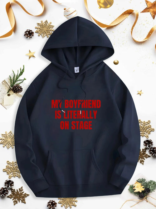 Men's Graphic Hoodie My Boyfriend Is Literally On Stage Red Letter Typography Message Hoodie