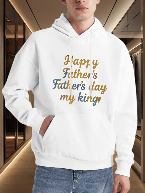 Men's Graphic Hoodie Happy Fathers Day My King Colorful Lettering Hoodie