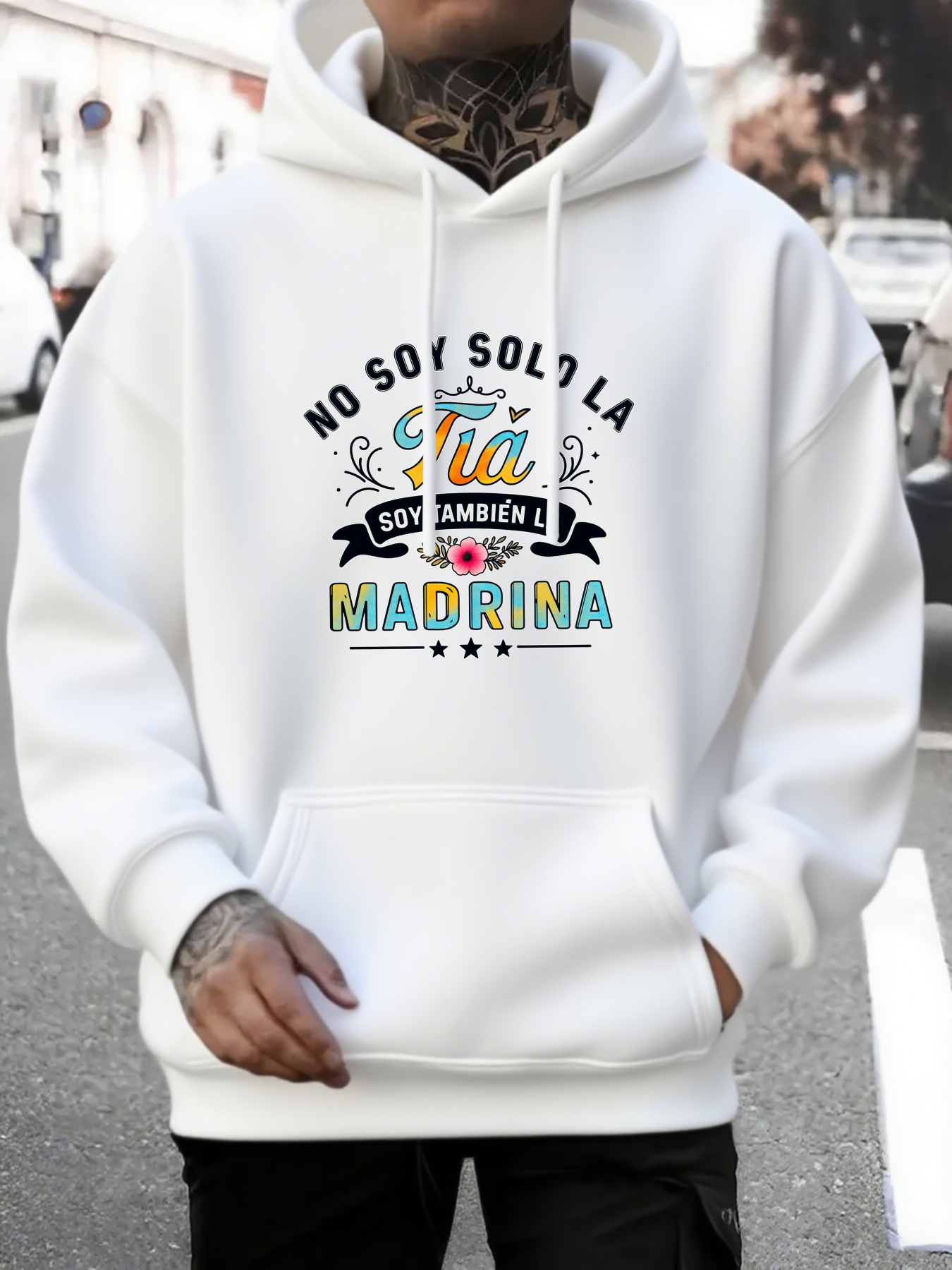 Men's Graphic Hoodie No Soy Solo La Tia Soy Tambien Madrina