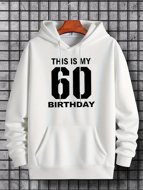 Men's Graphic Hoodie This Is My Sixtieth Birthday Hoodie With Bold Black Text Front