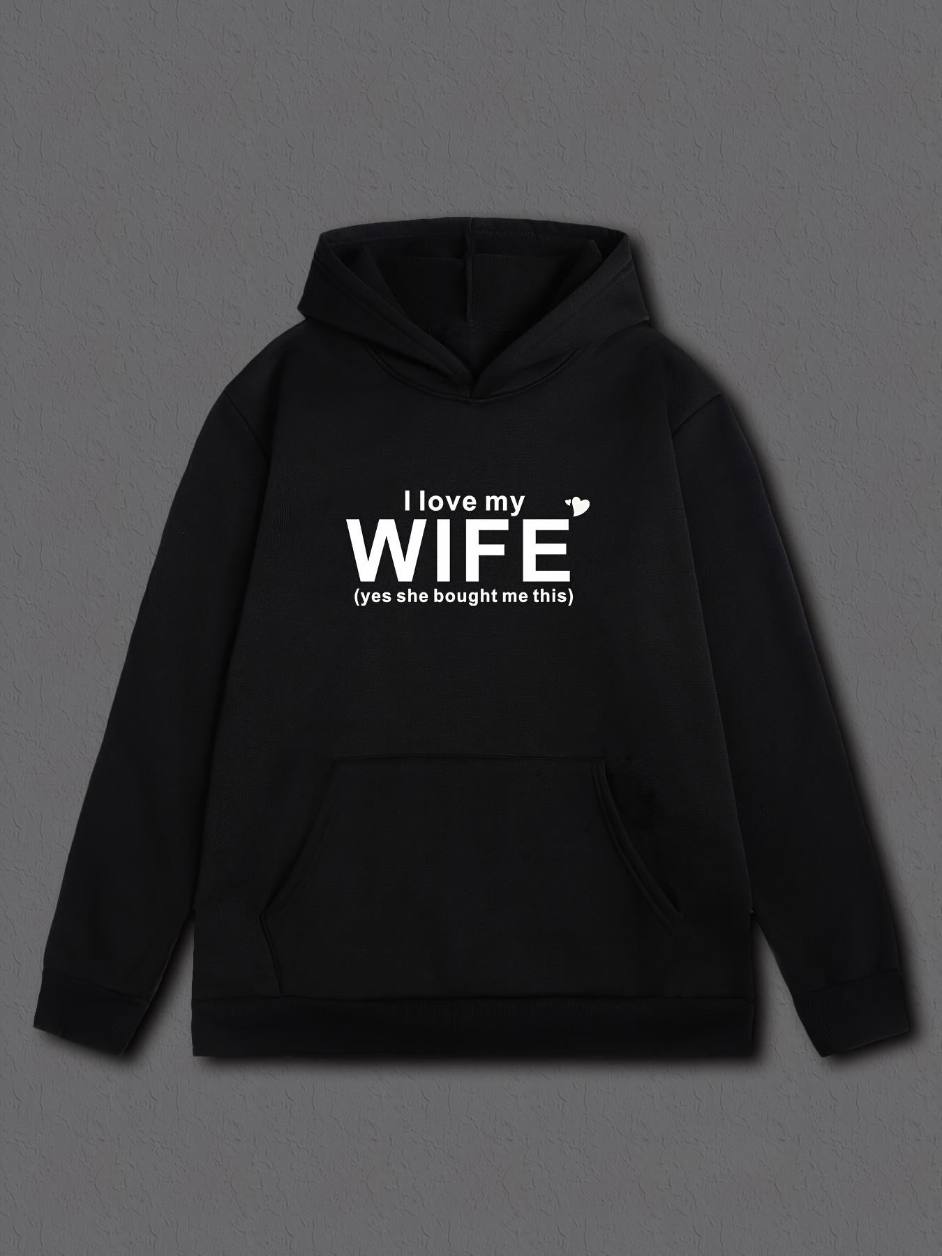 Women's Graphic Hoodie I Love My Wife Simple White Lettering On Black Hoodie Wife