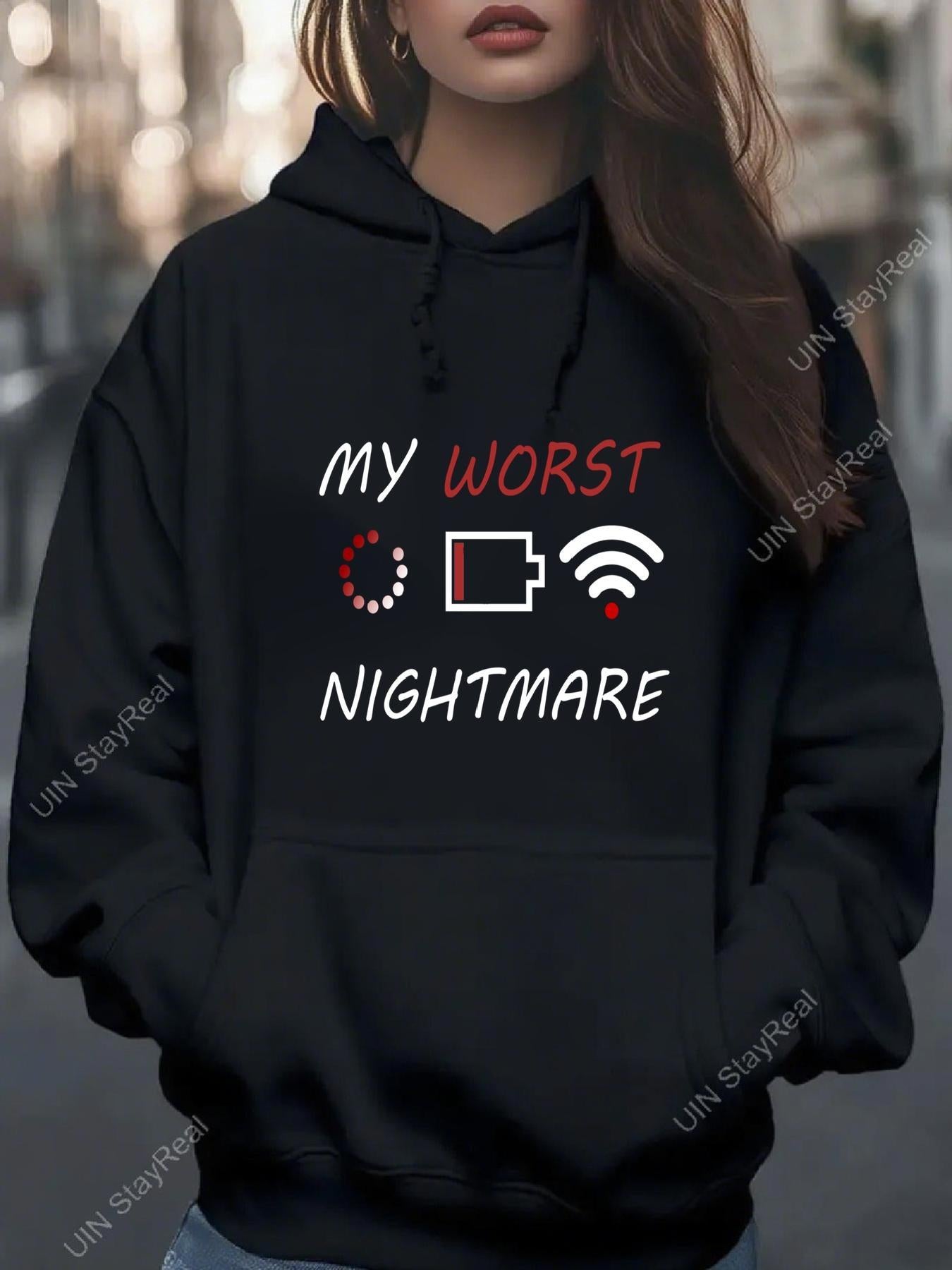 Women's Graphic Hoodie My Worst Nightmare With Loading Symbol Battery Icon And Wifi Signal Nightmare